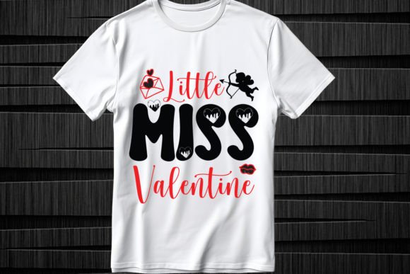 Little Miss Valentine SVG for T-Shirt Designs