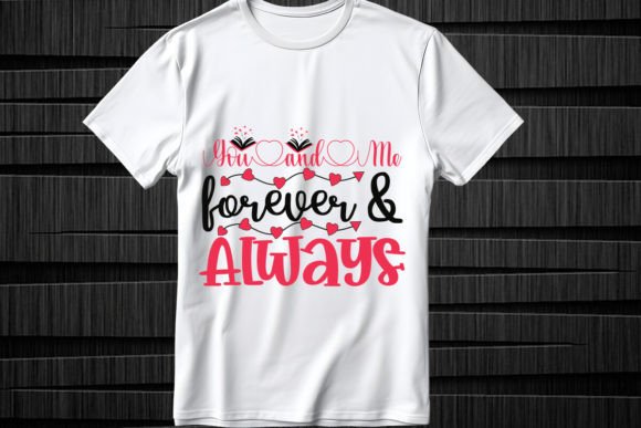 Review: You and Me Forever Always SVG for T-Shirt Designs
